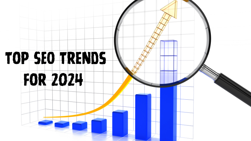 Top SEO Trends for 2024 You Need to Know