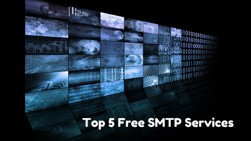 Top 5 Free SMTP Services to Use in 2024